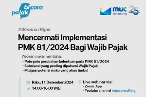 Pahami Substansi PMK 81/2024 Lewat Webinar MUC BIJAK